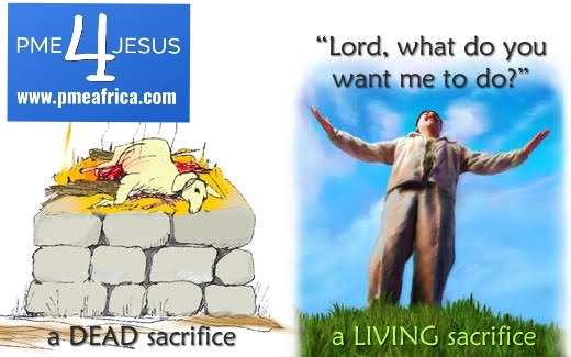 A living sacrifice is an ongoing act of dedication to God, unlike the animal sacrifices of the Old Testament. *THOSE ANIMALS ARE DEAD SACRIFICES.*